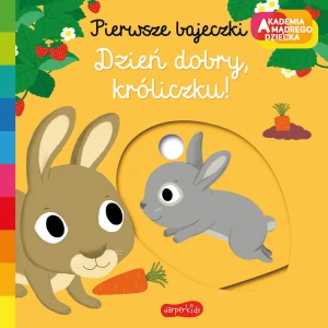 Akademia mądrego dziecka Dzień dobry, króliczku!