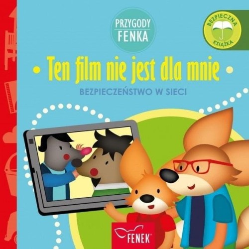 Przygody Fenka - Ten film nie jest dla mnie 
