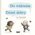 Do widzenia, dzień dobry