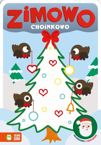 Zimowo choinkowo. Kolorowanki z naklejkami
