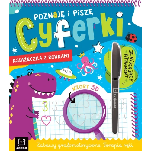 Poznaję i piszę cyferki. Książeczka z rowkami. Znikający atrament