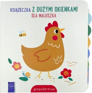 Książeczka z dużymi okienkami dla maluszka. Gospodarstwo