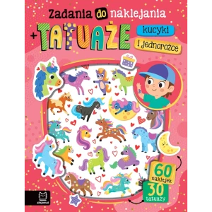 Zadania do naklejania + tatuaże. Kucyki i jednorożce
