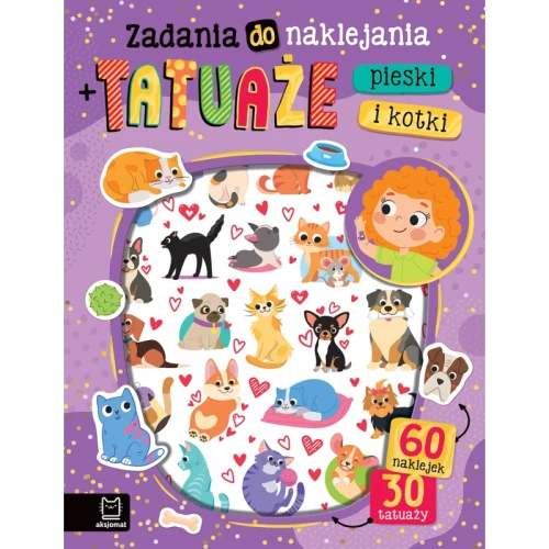Zadania do naklejania + tatuaże. Pieski i kotki