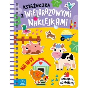 Książeczka z wielorazowymi naklejkami. Na wsi