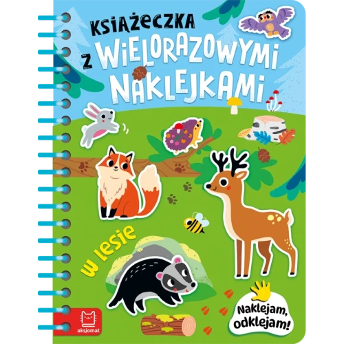 Książeczka z wielorazowymi naklejkami. W lesie
