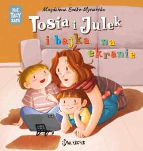 (Nie) tacy sami. Tosia i Julek i bajka na ekranie